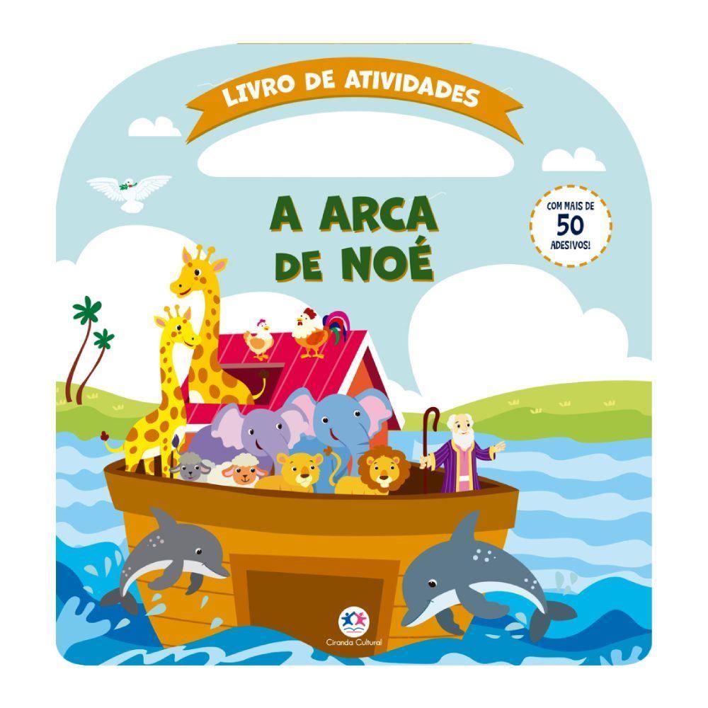 Livro de Atividades a Arca de Noé com 50 Adesivos Ciranda Cultural