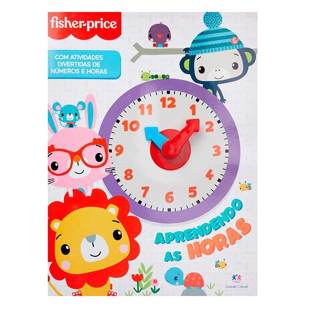 Livro Fisher Price Aprendendo As Horas Ciranda Cultural - 9786555001785