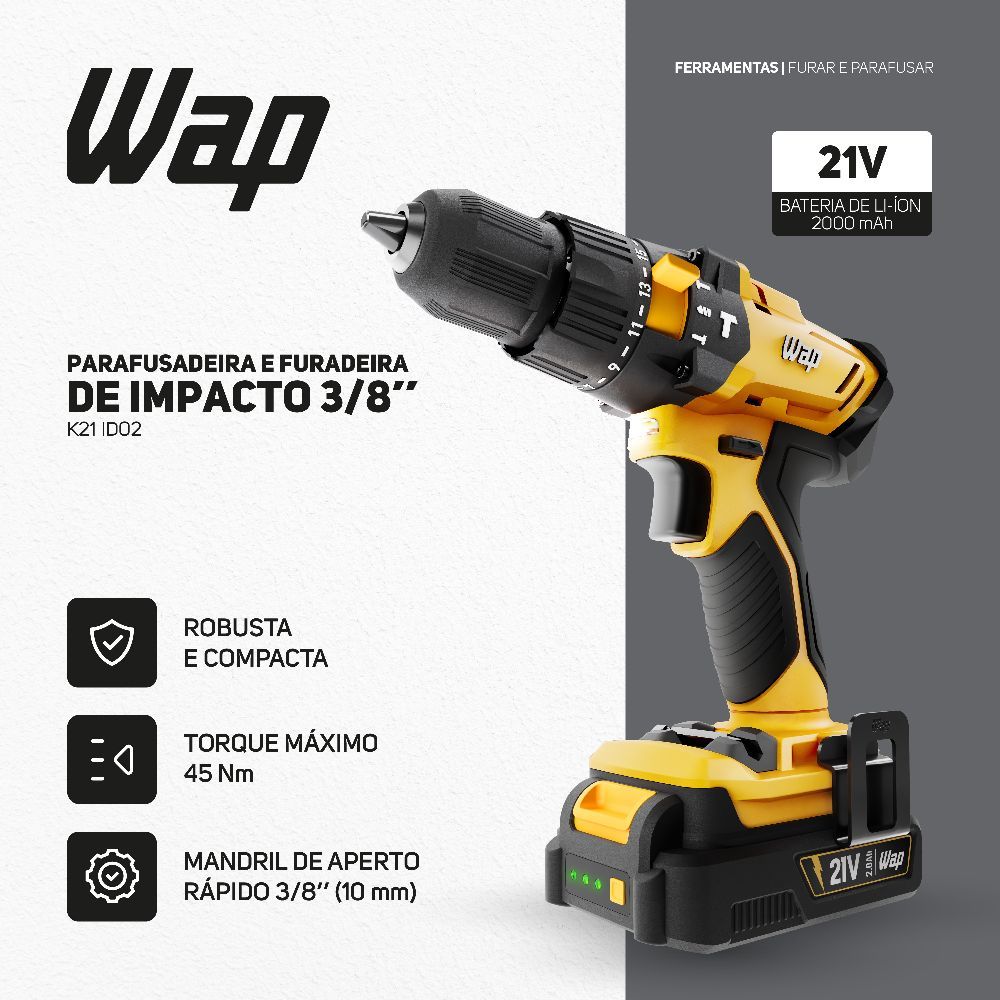 Parafusadeira e Furadeira 3/8” Wap K21 Id02 21V Torque 45Nm
