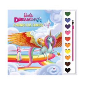 Livro Aquarela Barbie Dreamtopia Mundo Dos Sonhos Ciranda Cultural - Para ler e Colorir